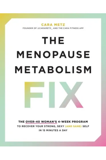 The Menopause Metabolism wer. angielska - Cara  Metz
