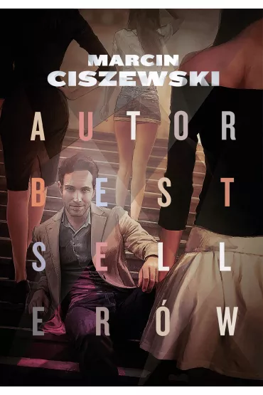Autor bestseller�w - Marcin Ciszewski