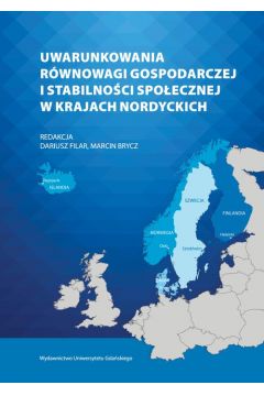 eBook Uwarunkowania rwnowagi gospodarczej i stabilnoci spoecznej w krajach nordyckich pdf