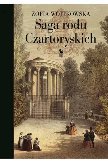 Saga Rodu Czartoryskich - Zofia Wojtkowska
