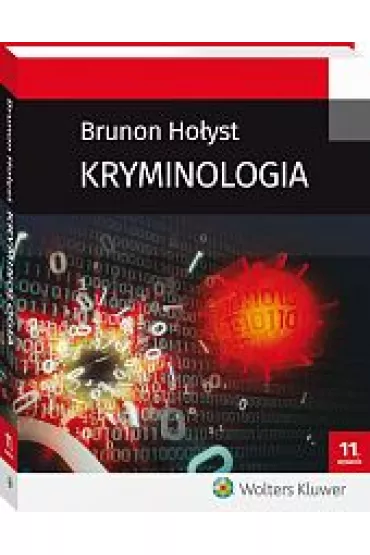 Kryminologia - Brunon Ho�yst