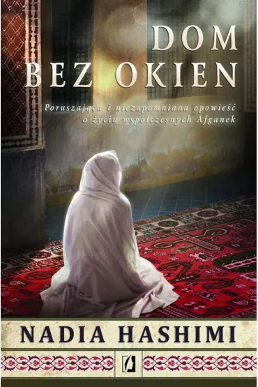 Dom bez okien - Nadia Hashimi