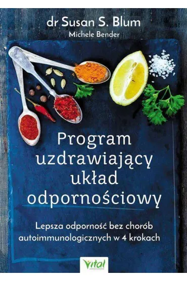 Program uzdrawiaj�cy uk�ad odporno�ciowy - Susan Blum