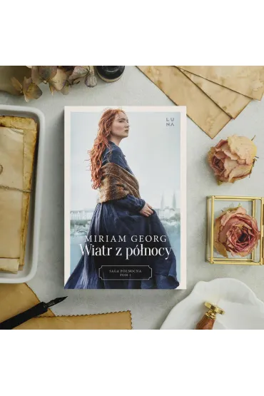 Wiatr z p�nocy. Saga P�nocna. Tom 1 - Miriam  Georg
