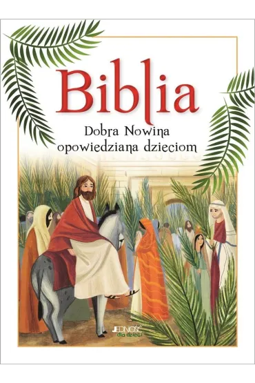 Biblia. Dobra Nowina opowiedziana dzieciom - Lodovica Cima