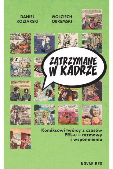 Zatrzymane w kadrze - Daniel Koziarski, Wojciech  Obremski