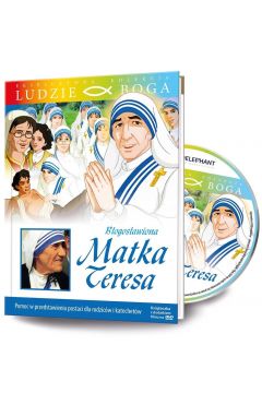 wita Matka Teresa. Ludzie Boga. Ksika + DVD