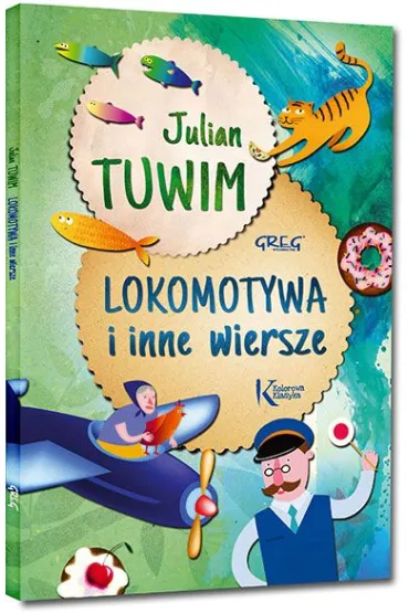 Lokomotywa i inne wiersze - Julian Tuwim