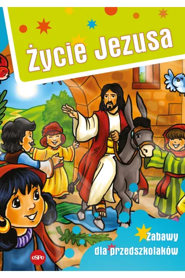 �ycie Jezusa. Zabawy dla przedszkolak�w - Micha� Wilk