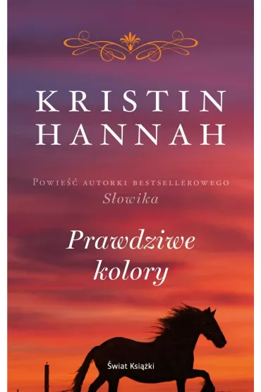 Prawdziwe kolory - Kristin Hannah