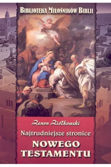 Najtrudniejsze stronice Starego Testamentu - Zi�kowski Zenon - Zenon Zi�kowski