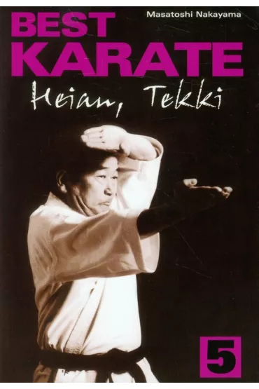 Best karate 5 Heian, Tekki - Nakayama Masatoshi