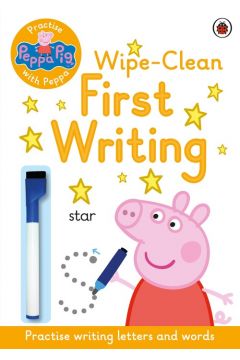 Peppa Pig. Practise with Peppa. First Writing