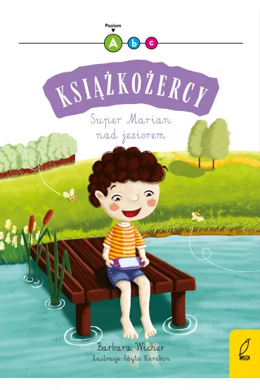 Super Marian na jeziorem. Ksi��ko�ercy. Poziom A - Barbara Wicher