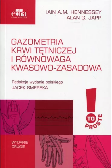 Gazometria krwi t�tniczej i r�wnowaga kwasowo-zasadowa - Alan G. Japp, Hennessey Iain A m