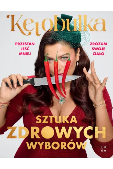 Sztuka zdrowych wybor�w - Solvita Kalugina-Bu�ka