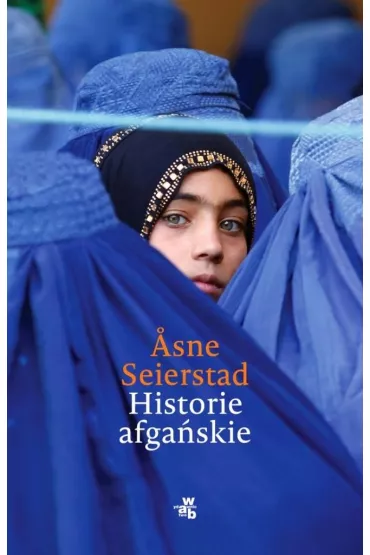 Historie afga�skie - Asne Seierstadt