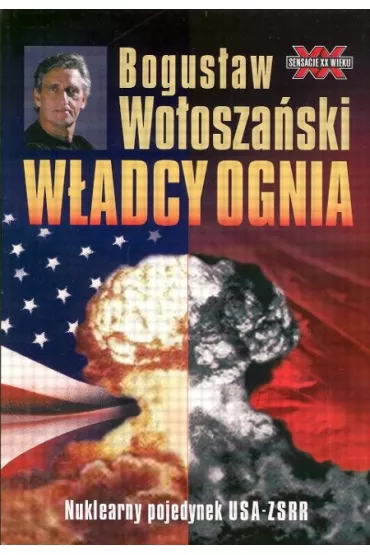 W�adcy ognia - Bogus�aw Wo�osza�ski - Bogus�aw Wo�osza�ski