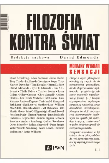 Moralny wymiar sensacji - David Edmonds