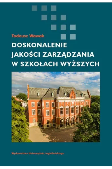 Doskonalenie jako�ci zarz�dzania w szko�ach - Tadeusz Wawak