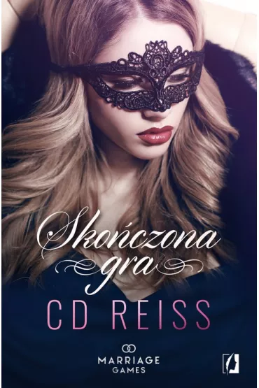 Sko�czona gra. Marriage Games. Tom 2 - C.D. Reiss