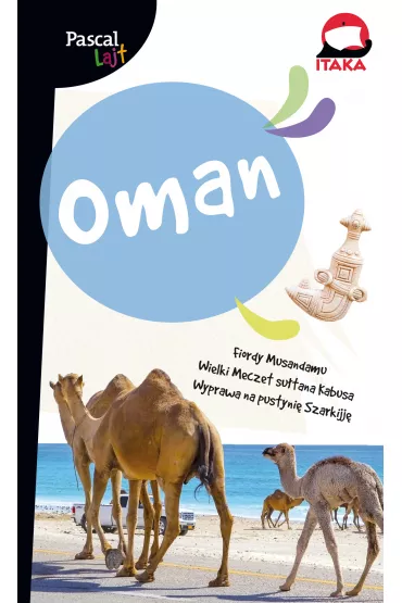 Oman. Pascal Lajt - Marta Kobyli�ska, Joanna Dera