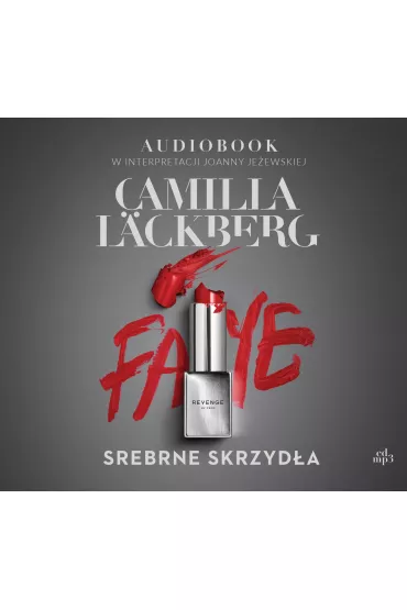Audiobook Srebrne skrzyda. Faye. Tom 2 CD - Camilla Lckberg
