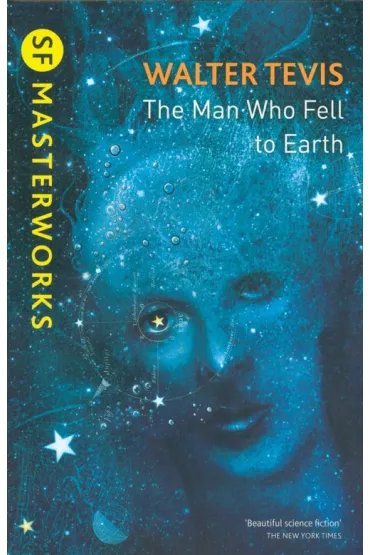 The Man Who Fell to Earth - Walter Tevis