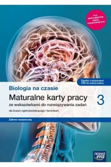 Biologia na czasie 3. Maturalne karty pracy dla liceum oglnoksztaccego i technikum. Zakres rozszerzony - Dawid Kaczmarek, Anna Tyc, Bartomiej Grdzki