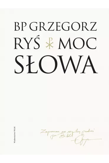 Moc S�owa - Grzegorz Ry�
