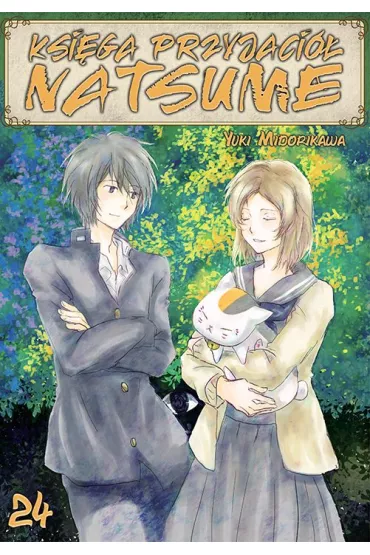 Ksi�ga Przyjaci� Natsume. Tom 24 - Yuki Midorikawa