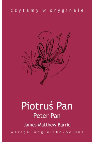eBook Czytamy w oryginale. Peter Pan. Piotru� Pan mobi epub - James Matthew Barrie