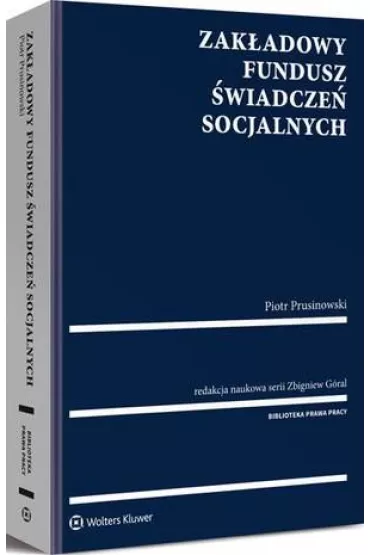 eBook Zakadowy Fundusz wiadcze Socjalnych pdf - Zbigniew Gral