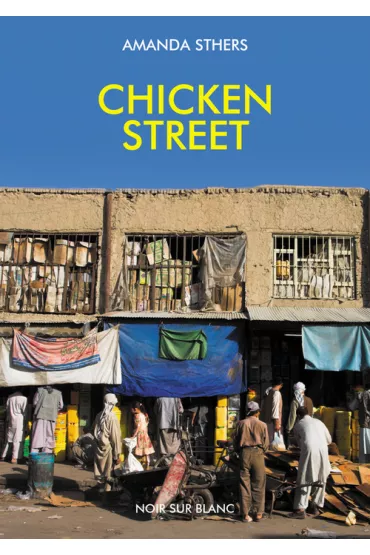 Chicken street - Amanda Sthers