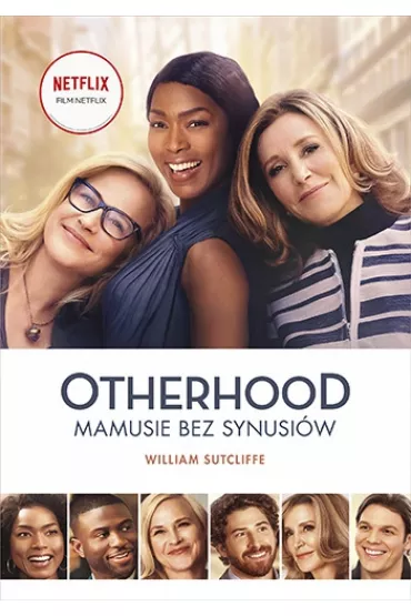 Otherhood. Mamusie bez synusi�w. Wydanie filmowe - William Sutcliffe