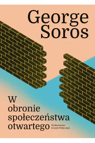 W obronie spo�ecze�stwa otwartego - George Soros