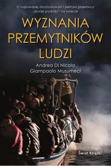 Wyznania przemytnik�w ludzi - Giampaolo Musumeci, Di Nicola Andrea