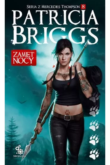 Zam�t nocy. Mercedes Thompson. Tom 8 - Patricia Briggs
