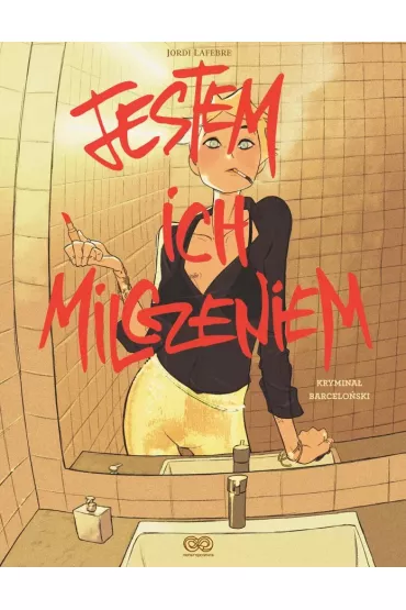 Jestem ich milczeniem - Jordi Lafebre