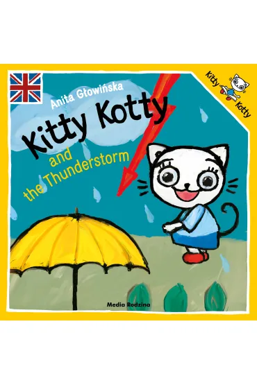 Kitty Kotty and the Thunderstorm - Anita G�owi�ska