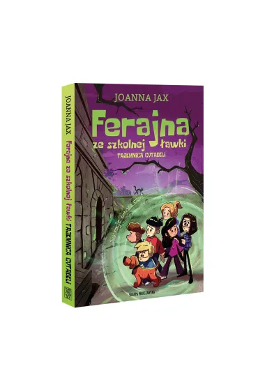 Ferajna ze szkolnej �awki. Tajemnica cytadeli - Joanna Jax