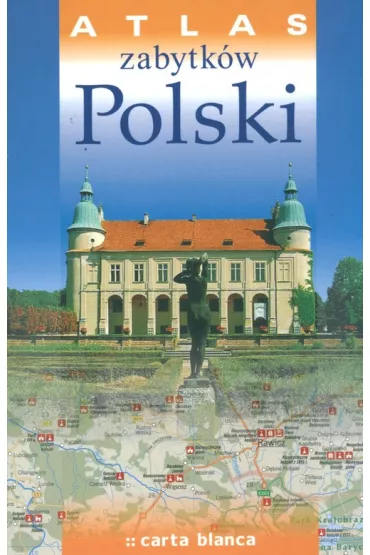 Atlas zabytk�w Polski - Tomasz Kali�ski