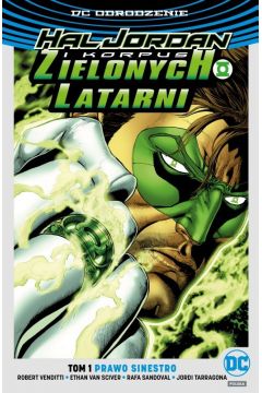 DC Odrodzenie Prawo Sinestro. Hal Jordan i Korpus Zielonych Latarni. Tom 1 (srebrna okadka)