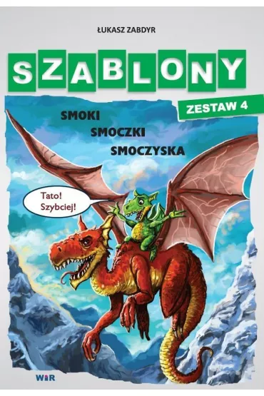 Szablony - Zestaw 4 - Smoki, smoczki, smoczyska - �ukasz Zabdyr