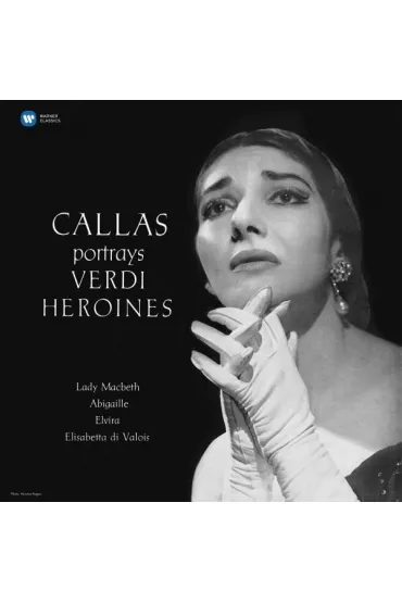Maria Callas portrays Verdi Heroines (vinyl) - Maria Callas