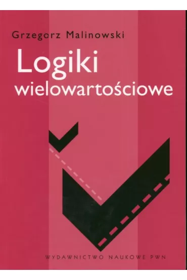 Logiki wielowarto�ciowe - Grzegorz Malinowski