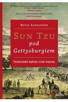 Sun Tzu pod Gettysburgiem. Ponadczasowe mdroci..
