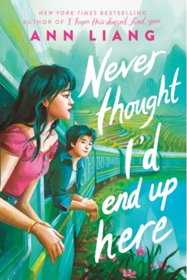 Never Thought I`d End Up Here - Ann Liang