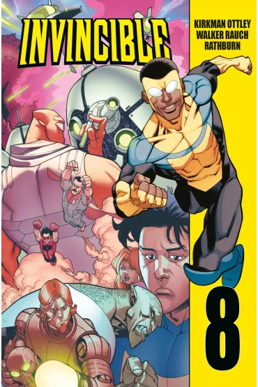 Invincible. Tom 8 - Robert Kirkman, Cory Walker, Ryan  Ottley