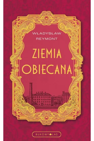 Ziemia obiecana (wersja ekskluzywna) - W�adys�aw Reymont